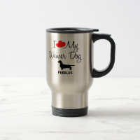 Custom I Love My Weiner Dog