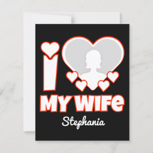 Custom I Love My Wife – Add Name & Photo