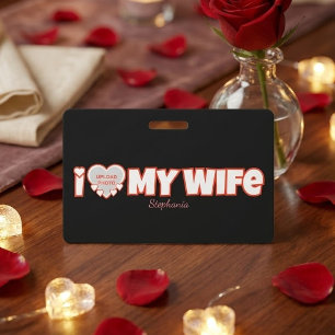 Custom I Love My Wife – Add Name & Photo Badge