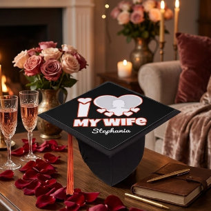 Custom I Love My Wife – Add Name & Photo Graduation Cap Topper