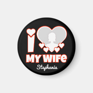 Custom I Love My Wife – Add Name & Photo Magnet