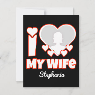 Custom I Love My Wife – Add Name & Photo Thank You Card