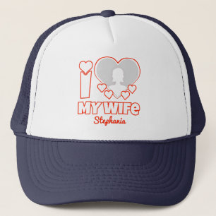 Custom I Love My Wife – Add Name & Photo Trucker Hat