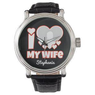 Custom I Love My Wife – Add Name & Photo Watch