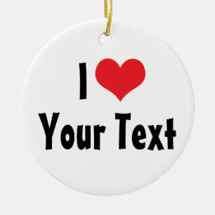 Custom I Love Ornament