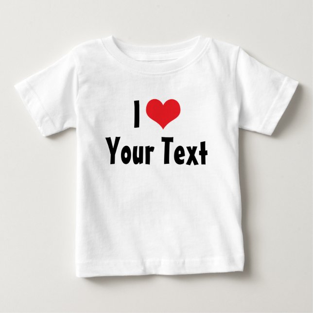 Custom I Love T-Shirt (Front)