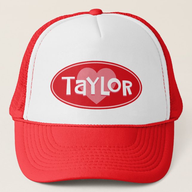 Custom I Love TAYLOR Trucker Hat (Front)