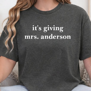 Custom It's Giving Mrs Bride To Be Bridal Shower T-Shirt