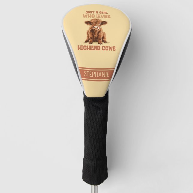 Custom Just a girl who loves Highland Cows Golf Head Cover (Front)
