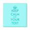 Custom Keep calm magnet | Turquoise Customizable
