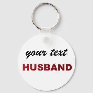 custom  keychain - husband