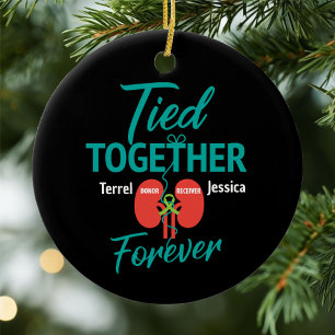 Custom Kidney Living Donor Transplant T-shirt Cera Ceramic Ornament