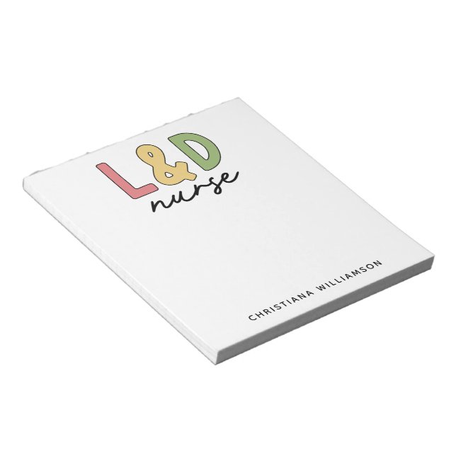 Custom L and D Nurse | Labour and Delivery Nurse Notepad (Angled)