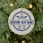 Custom Lake, Beach House & Boat Nautical Anchor Ceramic Ornament<br><div class="desc">Show your lake house/beach house/boating pride with this custom ornament. A vintage logo style design features a nautical anchor and 2 criss-crossed paddles and is set against a tan linen-looking background. Personalize with 3 lines of custom text - add your lake/beach name, family name, cabin/beach house, boat name, town, city,...</div>