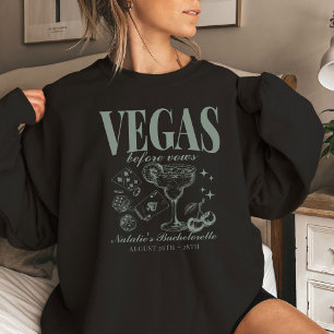 Custom Las Vegas Bachelorette Party Personalized Sweatshirt