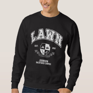 Custom Lawn Mowing Funny Yard Work for Dad Grandpa Sweatshirt