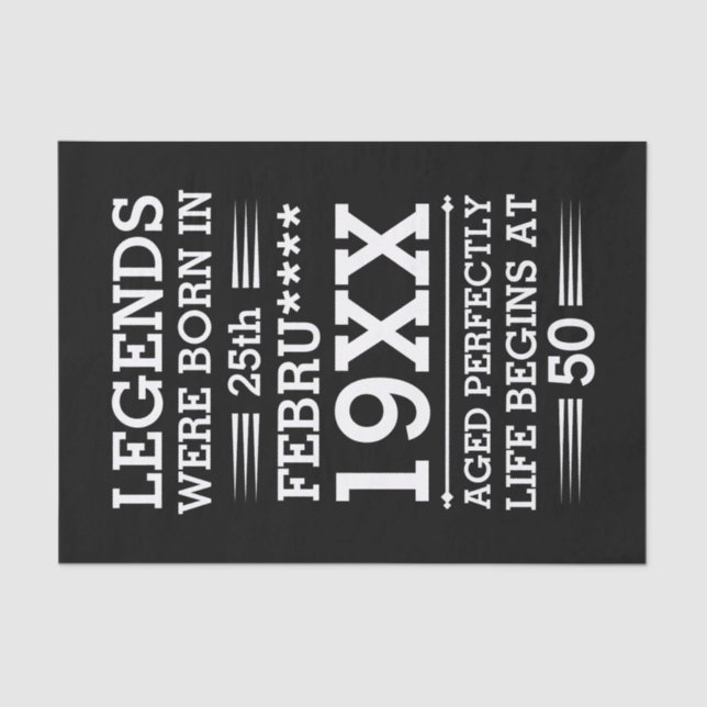 Custom Legends Were Born in Date Month Year Age Tissue Paper (Front)