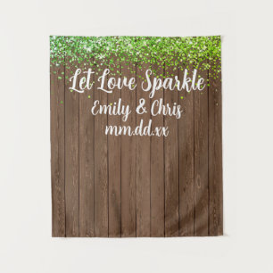 Custom Let Love Sparkle Wedding Rustic Wood Prop Tapestry