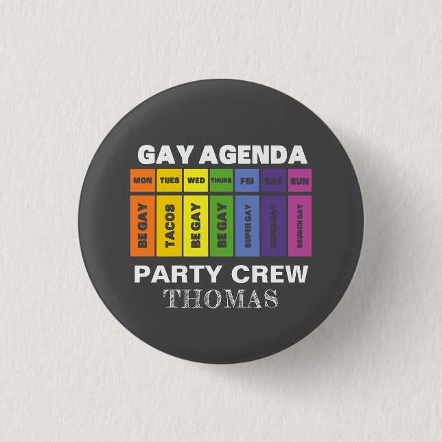 Custom LGBT Party Crew Gay Agenda Rainbow 1 Inch Round Button (Front)