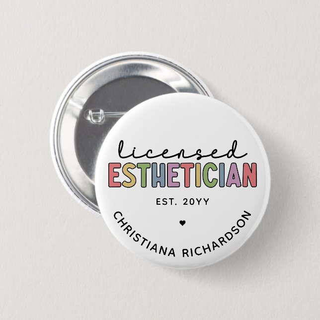 Custom Licensed Aesthetician Cosmetologist 2 Inch Round Button (Front & Back)