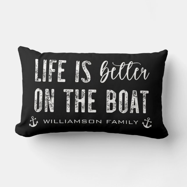 Custom Life is better on the Boat | Boat Life Lumbar Pillow (Front)