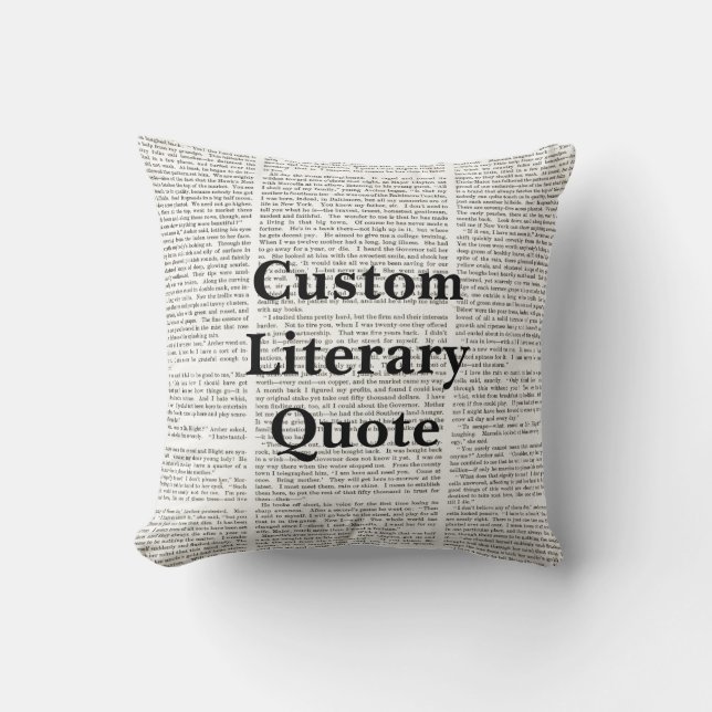 Custom Literature Quote, Book Page Background Throw Pillow (Front)
