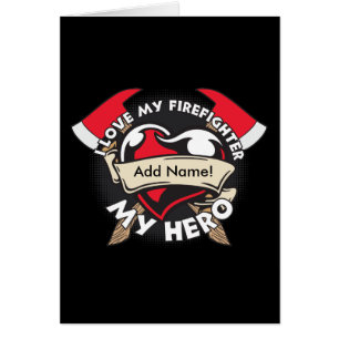 Custom Love My Firefighter