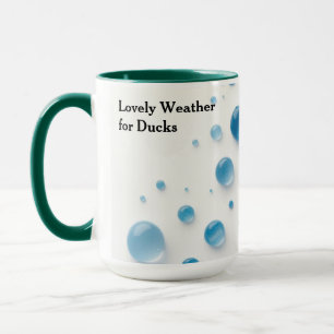 Custom Lovely Weather For Ducks Watercolor Mug