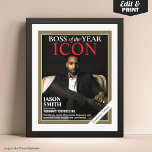 Custom Magazine Cover, Gift for Boss, Best Boss  Poster<br><div class="desc">Celebrate your amazing boss with this custom magazine cover – gift for boss! Featuring a personalized photo and fun custom headlines, this unique design turns your boss into the boss of the year. Perfect for birthdays, work anniversaries, retirement, or just to show your appreciation, this keepsake poster is a fun...</div>