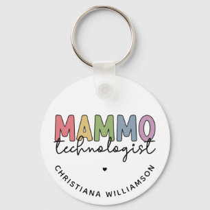 Custom Mammo Technologist Mammography Tech  Keychain