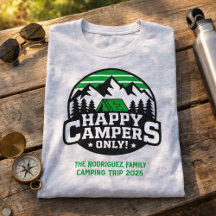 Custom Matching Happy Campers T-Shirt
