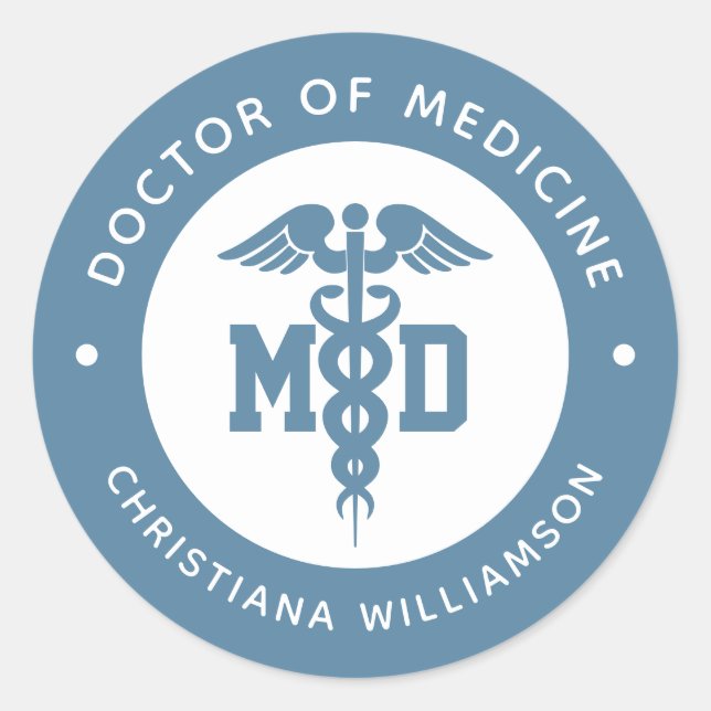 Custom MD Doctor of Medicine Doctor Graduation Classic Round Sticker (Front)