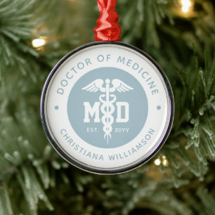 Custom MD Doctor of Medicine Doctor Graduation Metal Ornament
