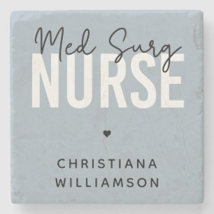 Custom Med Surg Nurse   Medical-Surgical Nurse Stone Coaster