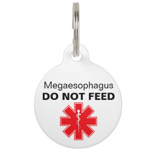 Custom Megaesophagus Do Not Feed Pet ID Tag