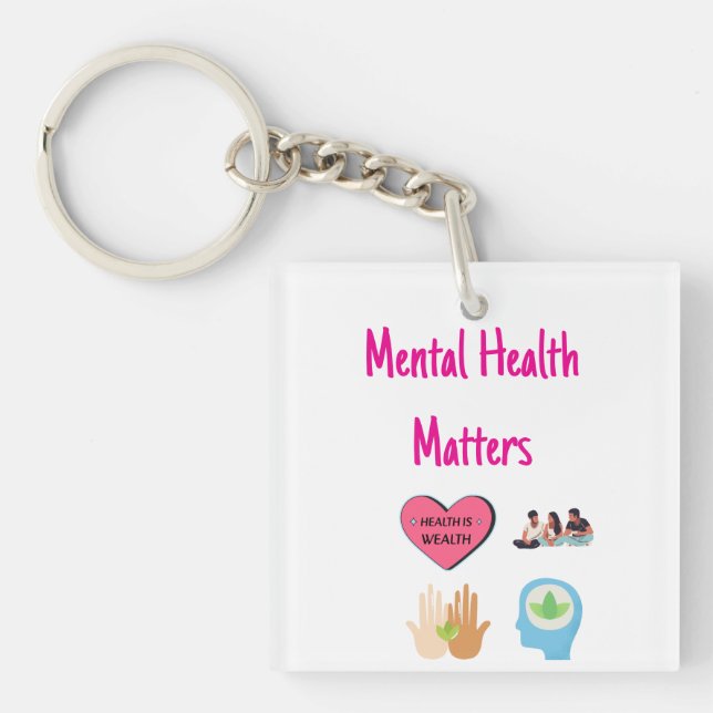 Custom mental health matters keychain (Front)