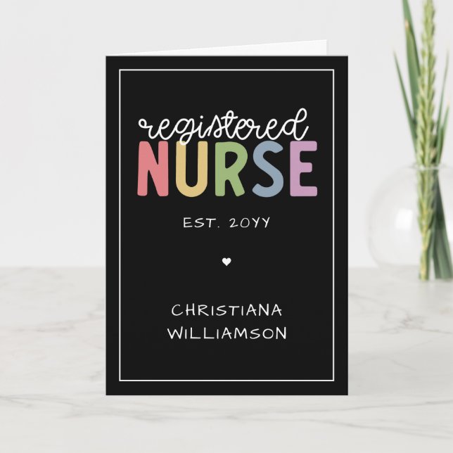 Custom Message Registered Nurse RN Graduation Card (Front)