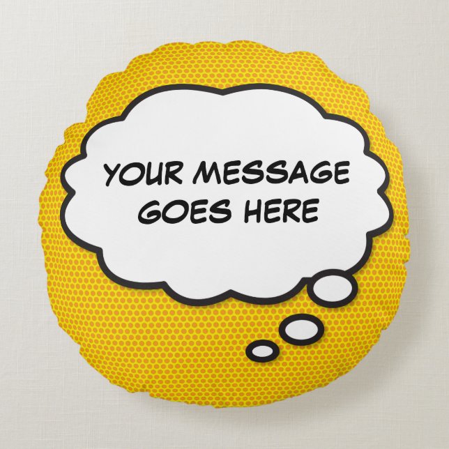 Custom Message Thought Bubble Fun Comic Book Round Pillow (Front)