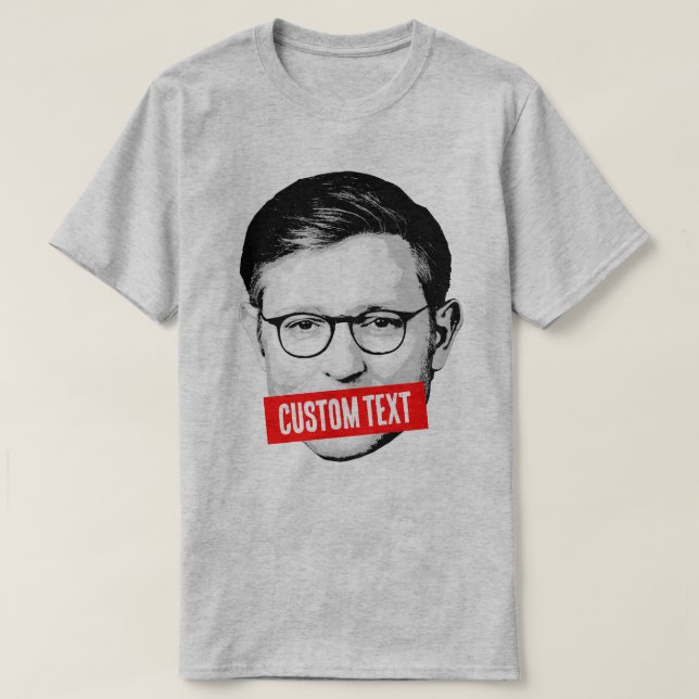 Custom Mike Johnson Message T-Shirt (Design Front)