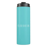 Custom Minimal Aqua You Are Beautiful    