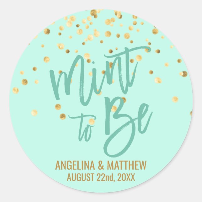 Custom Mint to Be Mint Gold Confetti Wedding Classic Round Sticker (Front)