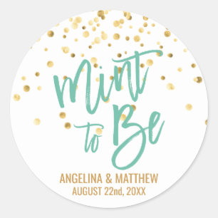 Custom Mint to Be Mint Gold Confetti Wedding Classic Round Sticker