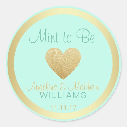 Custom Mint to Be Mint Gold Glitter Heart Wedding Classic Round Sticker