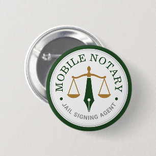 Custom Mobile Notary Legal Signing Green Gold 2 Inch Round Button