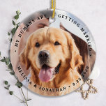 Custom Modern Engagement Pet Wedding Dog Photo Ceramic Ornament<br><div class="desc">Celebrate your engagement and give unique dog wedding save the dates with these custom photo, and personalized 'My Humans Are Getting Married" wedding save the date ornament . Customize with your favorite photos, names and date. This custom photo wedding ornament is perfect for engagement party favors, surprise engagement announcement, and...</div>