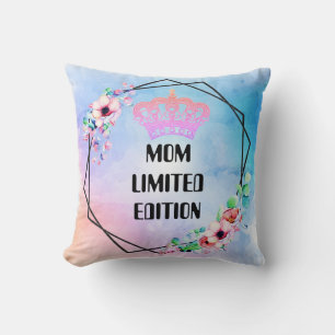 Custom MOM LIMITED EDITION Crown Cute Mothers Day Throw Pillow