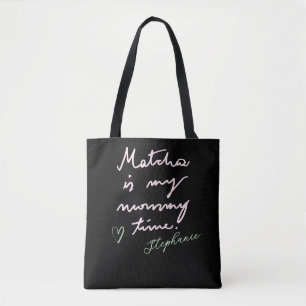 Custom Mom Name Funny Black Pink Matcha Tea Quote Tote Bag