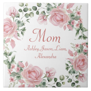 Custom Mom Pink Roses Floral 4 to 8 Kids Names Tile