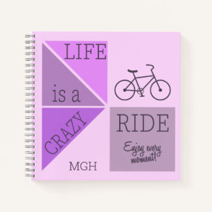Custom Monogram Life is a Crazy Ride Notebook