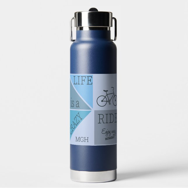 Custom Monogram Life is a Crazy Ride Water Bottle (Front)